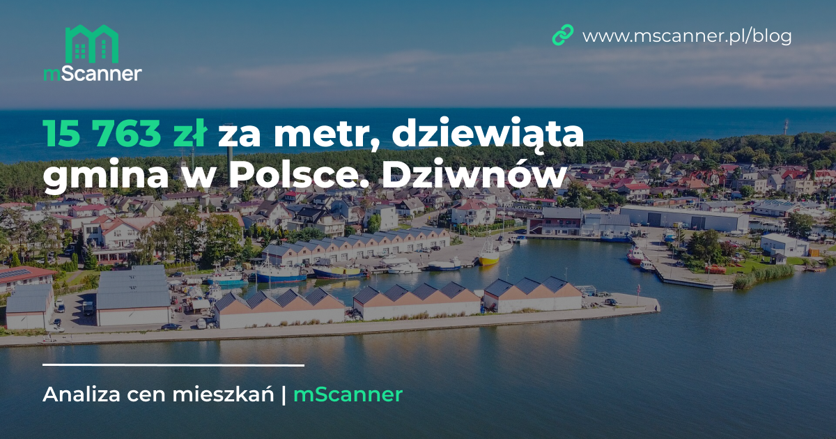 15 763 zł za metr w Dziwnowie, dziewiąta gmina w Polsce