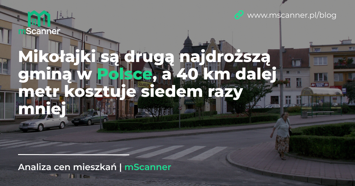 Mikołajki są drugą najdroższą gminą w Polsce, a 40 km dalej metr kosztuje siedem razy mniej