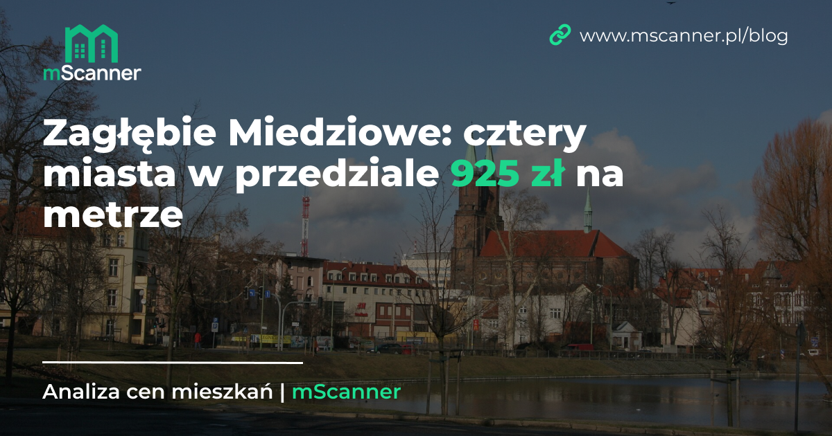 Zagłębie Miedziowe: cztery miasta w przedziale 925 zł na metrze