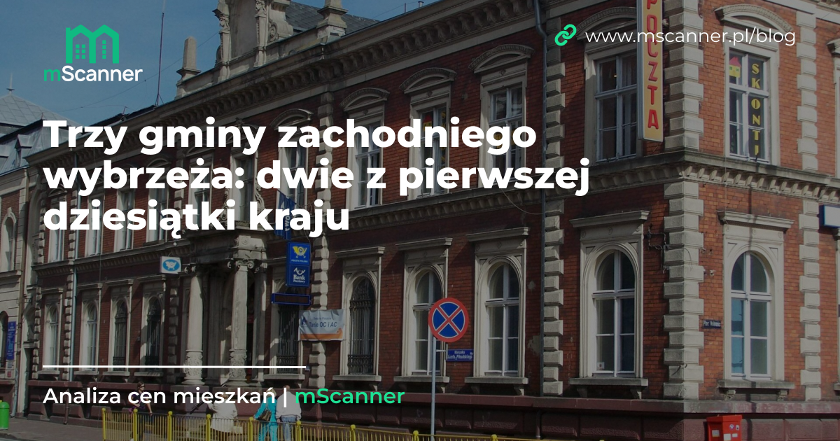 Trzy gminy zachodniego wybrzeża: dwie z pierwszej dziesiątki kraju