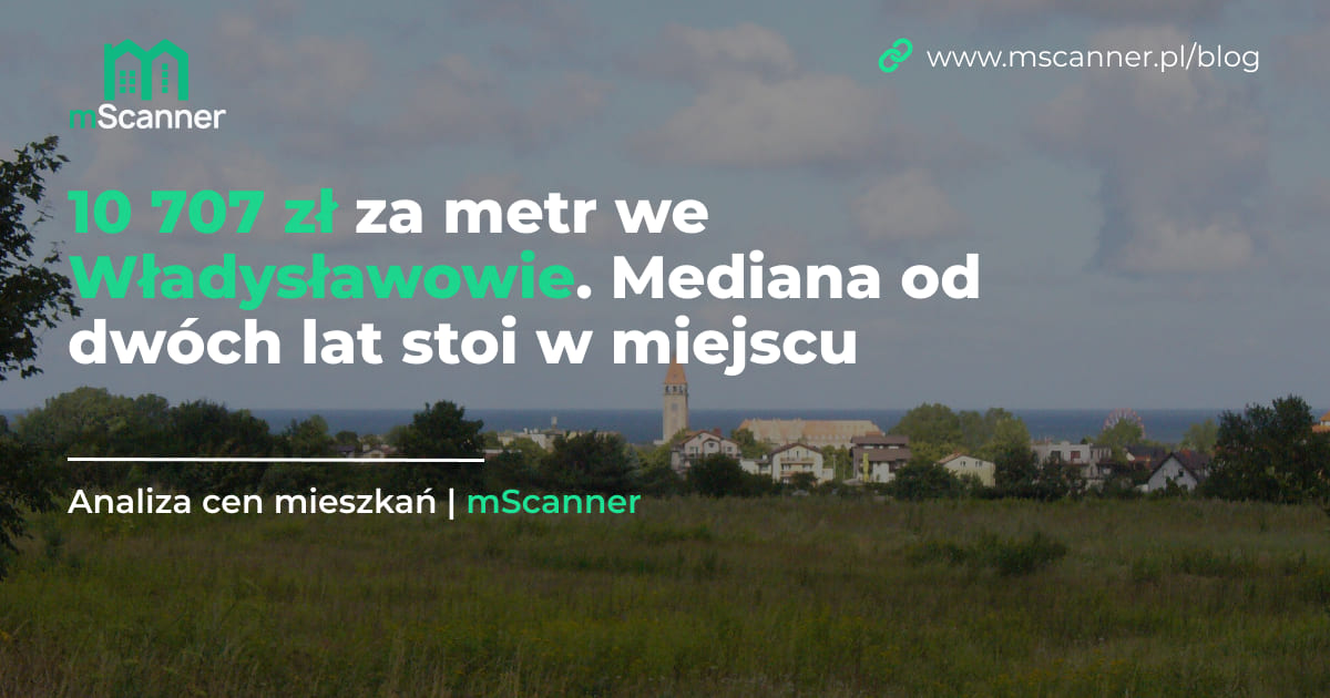 10 707 zł za metr we Władysławowie. Mediana od dwóch lat stoi w miejscu